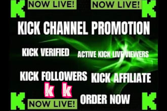do kick channel promotion to boost your kick follower and viewers,kick affiliate