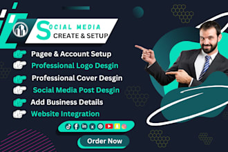 create and set up your social media accounts and setup facebook business page