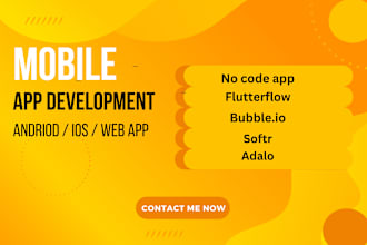 mobile app development flutterflow bubble io adalo thunkable softr plasmic weweb