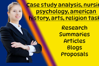 case study analysis,nursing,psychology,american history, arts, religion tasks