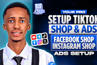 set up tik tok shop, manage tiktok shop ads, tiktok dropshipping, fb ads, ig ads