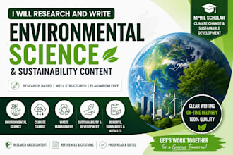 research and write environmental science and sustainability content