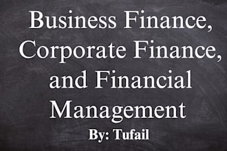 tutor you business finance, corporate finance, and financial management