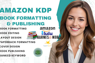 book edit, formatting and publish on lulu, amazon, ingramspark, barns and nobles