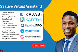build kajabi kartra funnel systemeio course website, funnel, membership site, VA