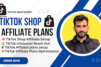 tiktok shop affiliate plans setup and management  tiktok ads campaigns