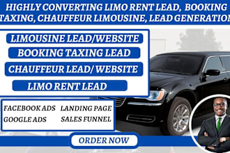 generate limo rent leads chauffeur booking taxi limousine website limo lead ads
