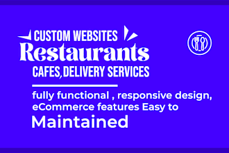 create custom website for restaurant, cafes and delivery services