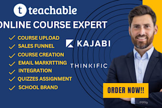 build and upload online course on teachable,teachable school and kajabi