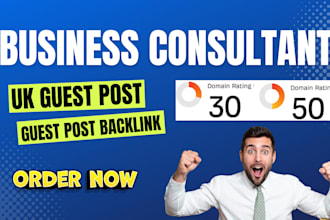 publish business consultant blog article with UK guest post backlink