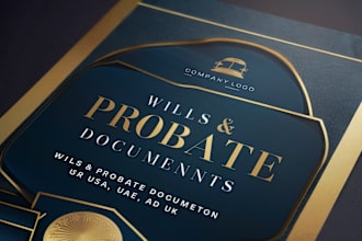 professionally prepare wills and probate documents USA, uae,UK