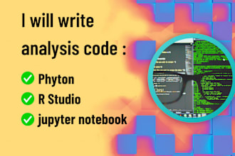 write analysis codes by r, rstudio, python jupyter notebook