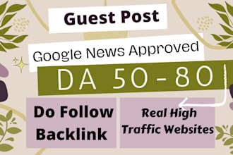 do SEO guest post and niche edit on 80 da news website with dofollow backlinks