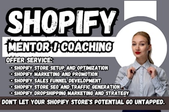 be your shopify mentor dropshipping coach shopify manager to boost store sales