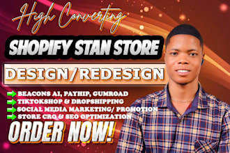 tik tok ads, shopify store design, stan store design, beacons ai, payhip,gumroad