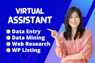 do data entry, typing, web research, copy paste and virtual assistant task