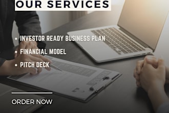 provide investor ready business plan, financial model and pitch deck