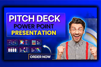 do powerpoint presentation and investor pitch deck design for your business