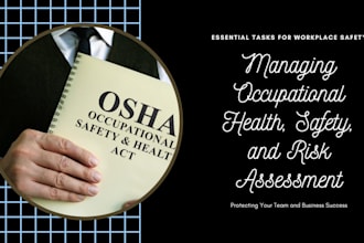 handle ocupational health,safety and risk assessment tasks