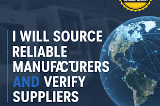 source reliable manufacturers and verify suppliers in china and globally