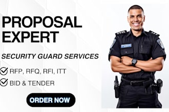 craft your security guard services proposal in response to rfp, rfq, and tender