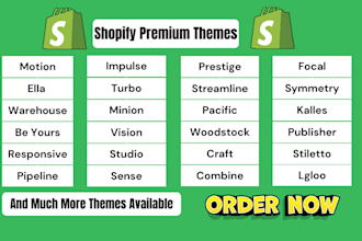 deliver premium shopify theme or theme customization