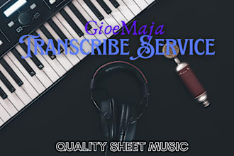 transcribe any song you have in sheet music