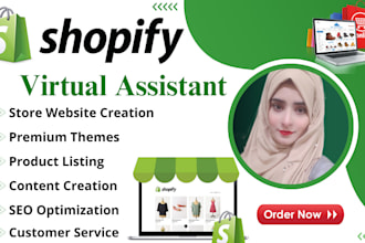 be your shopify virtual assistant, store manager, website SEO, product listing