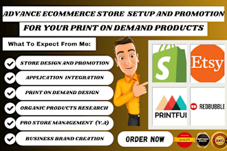 set up and promote print on demand and dropshipping ecommerce store for sales