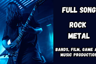 produce rock or metal song for your band, game or film