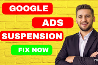 fix google ads suspended account, unsuspended