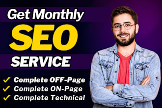 provide complete monthly seo service for google ranking
