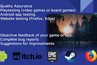 test games, apps or sites, giving feedback and reporting bugs