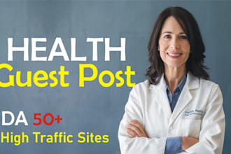 do health guest post for you on high da sites
