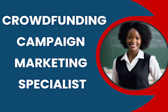 create and promote kickstarter gofundme indiegogo crowdfunding campaign