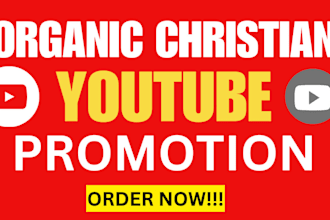 do super fast organic christian USA youtube video promotion