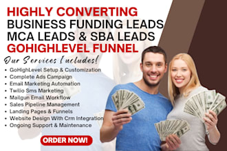 generate converting business funding leads mca sba leads via gohighlevel funnel