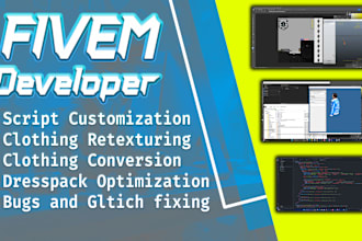 fix and convert fivem scripts or clothing for you