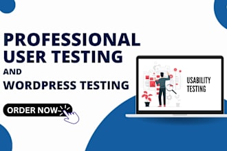 give your wordpress website a usability test by 10 users and user experience