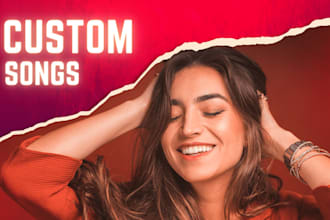 create a custom song for you