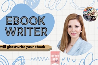 be your ebook ghostwriter, course content creation, ebook writer
