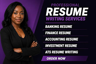 write a job winning banking, finance, investment and accounting resume, linkedin