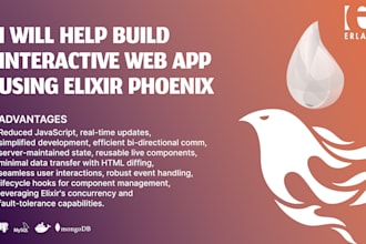 help build interactive web apps using elixir phoenix