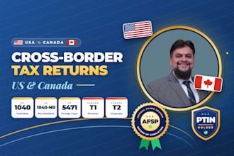 prepare cross border tax returns of US and canada
