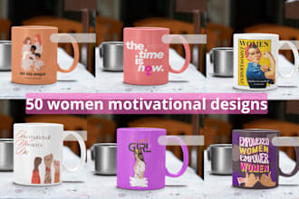 do women motivational coffee mug, tumbler, drinkware designs
