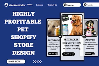 build pet shopify store pet care website pet food store pet dropshipping store