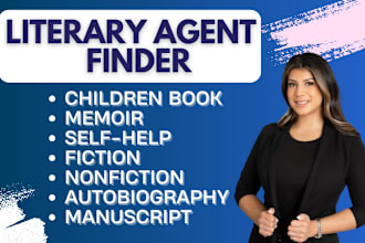 find literary agent for your children book fiction nonfiction memoir manuscript