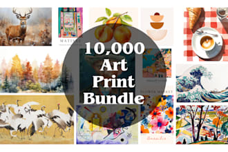 provide printable 10,000 high quality wall art print for etsy