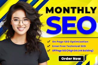 provide complete monthly SEO service with onpage and off page for google ranking