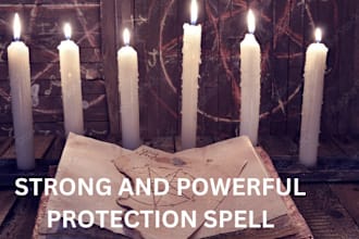 cast a strong and powerful protection spell within 24hours